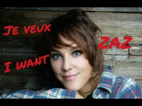 Je veux by Zaz – French Lyrics and English Translation